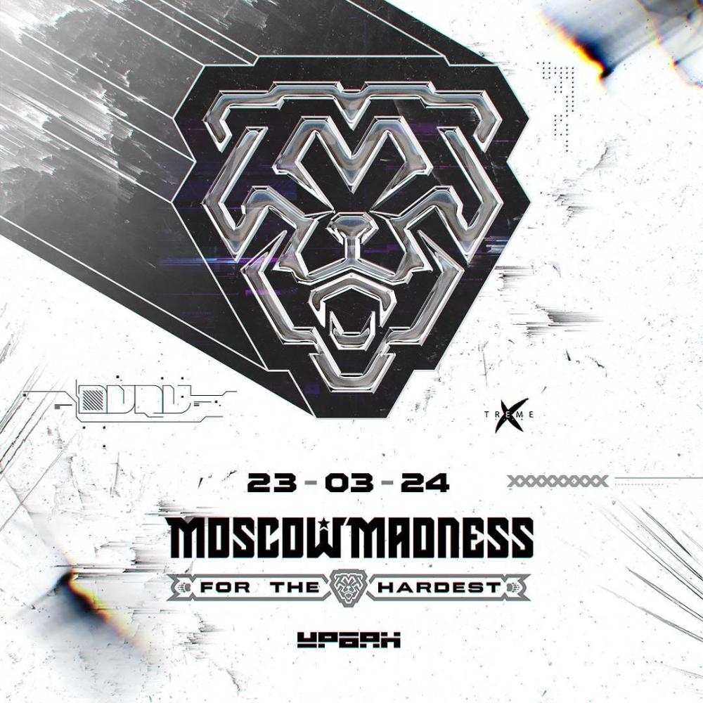 Moscow Madness | For The Hardest - ОТМЕНЕНО