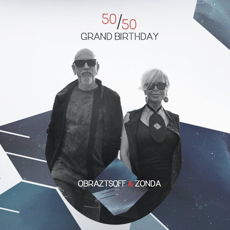 50/50 Grand Birthday w/ Obraztsoff & Zonda (The YOZ)