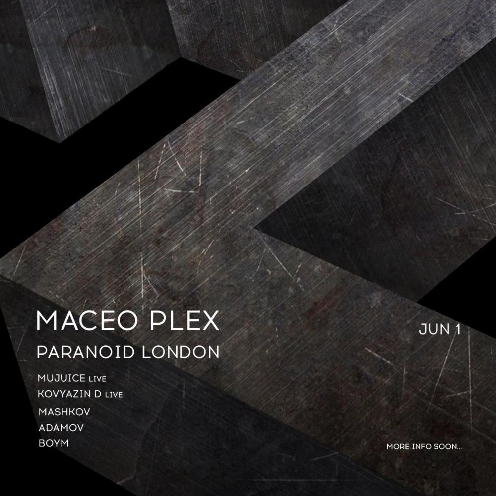 Pax w/ Maceo Plex (Moscow)