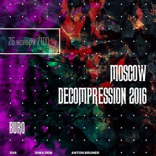 Moscow Decompression 2016