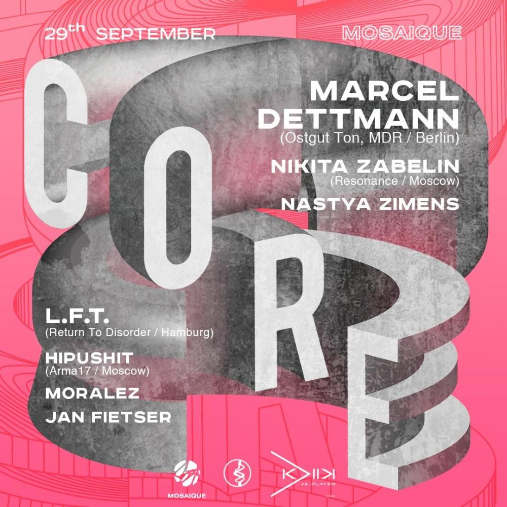 CORE + Marcel Dettmann