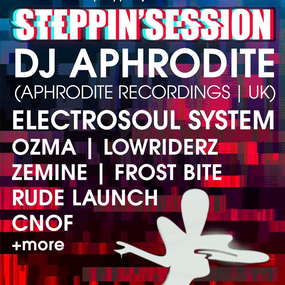 DJ APHRODITE (UK) @ STEPPIN'SESSION