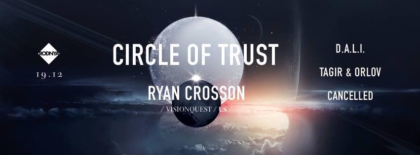 CIRCLE OF TRUST w/ RYAN CROSSON /Visionquest/