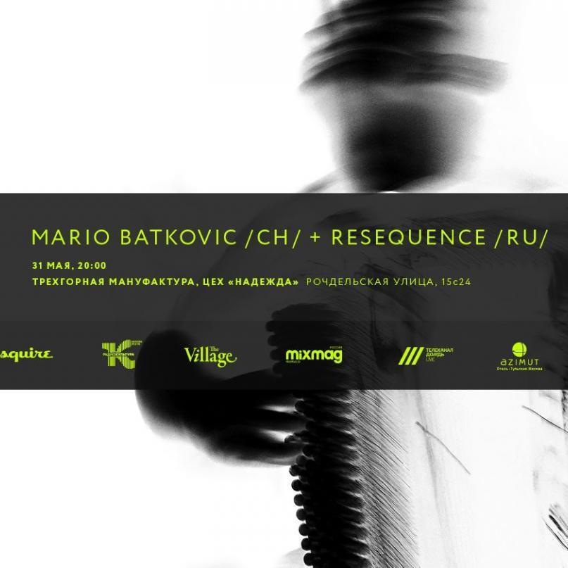 SOUND UP: Mario Batkovic /CH/ + resequence /RU/