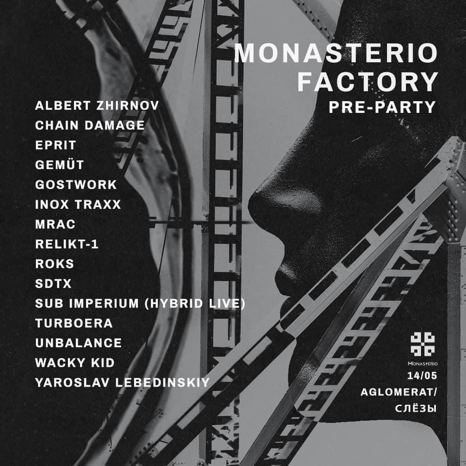 Monasterio Factory Pre-party