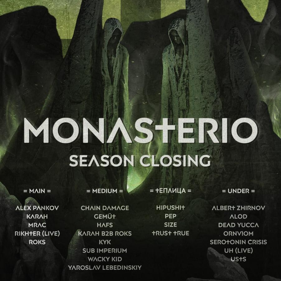 Monasterio Season Closing