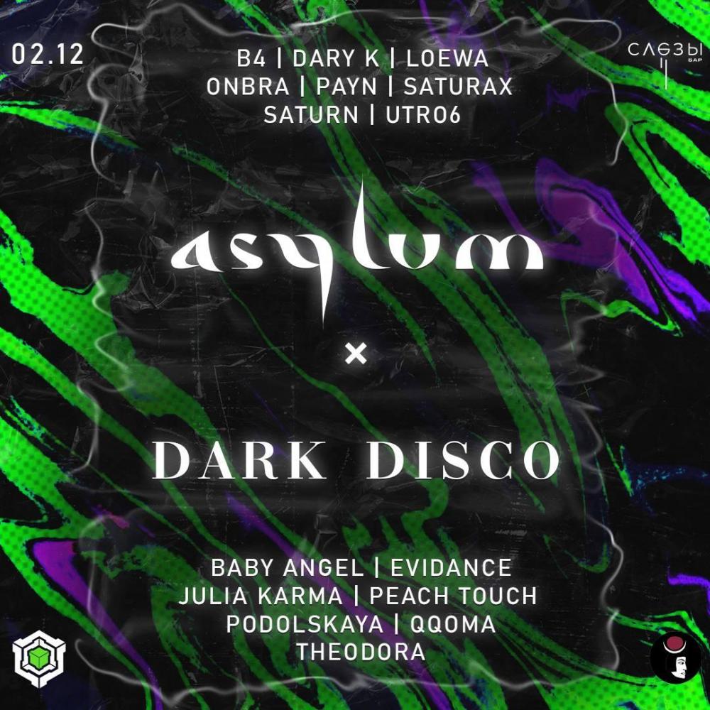 Asylum x Dark Disco