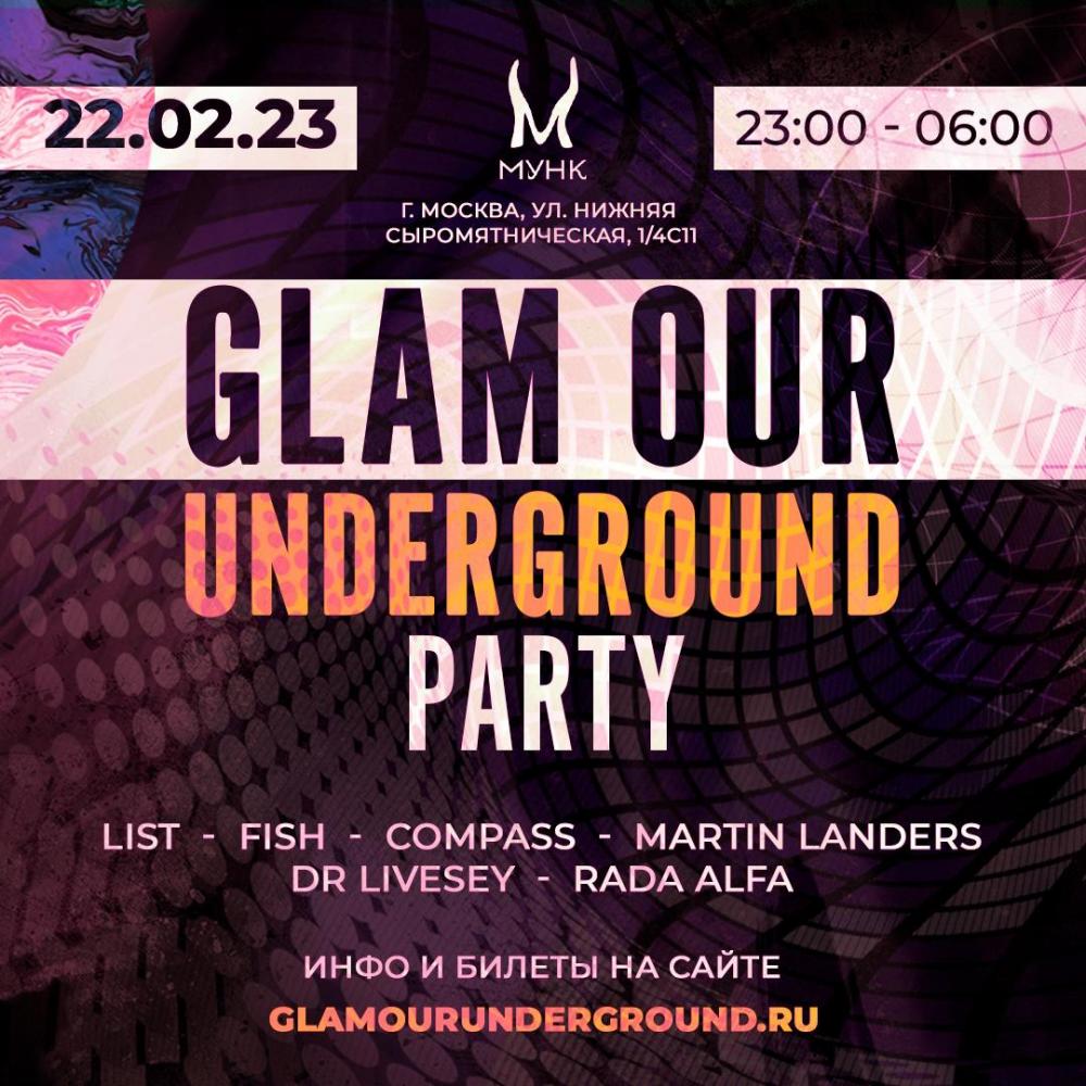 GLAM OUR UNDERGROUND PARTY
