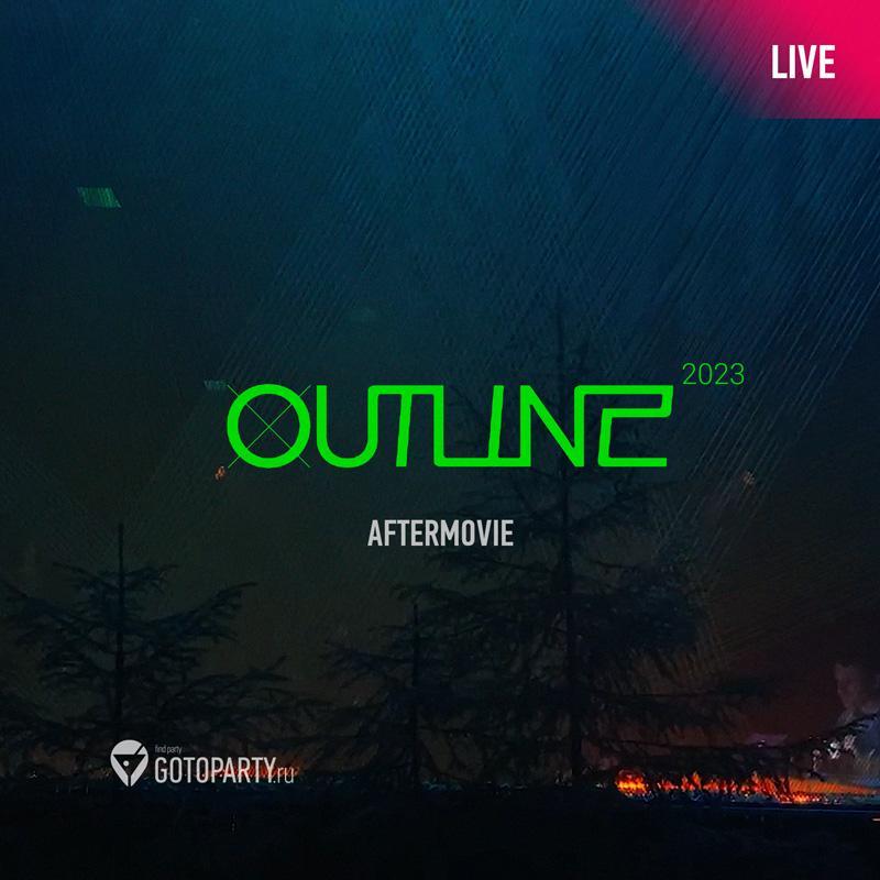 Обзор Outline Festival 2023 (live aftermovie)