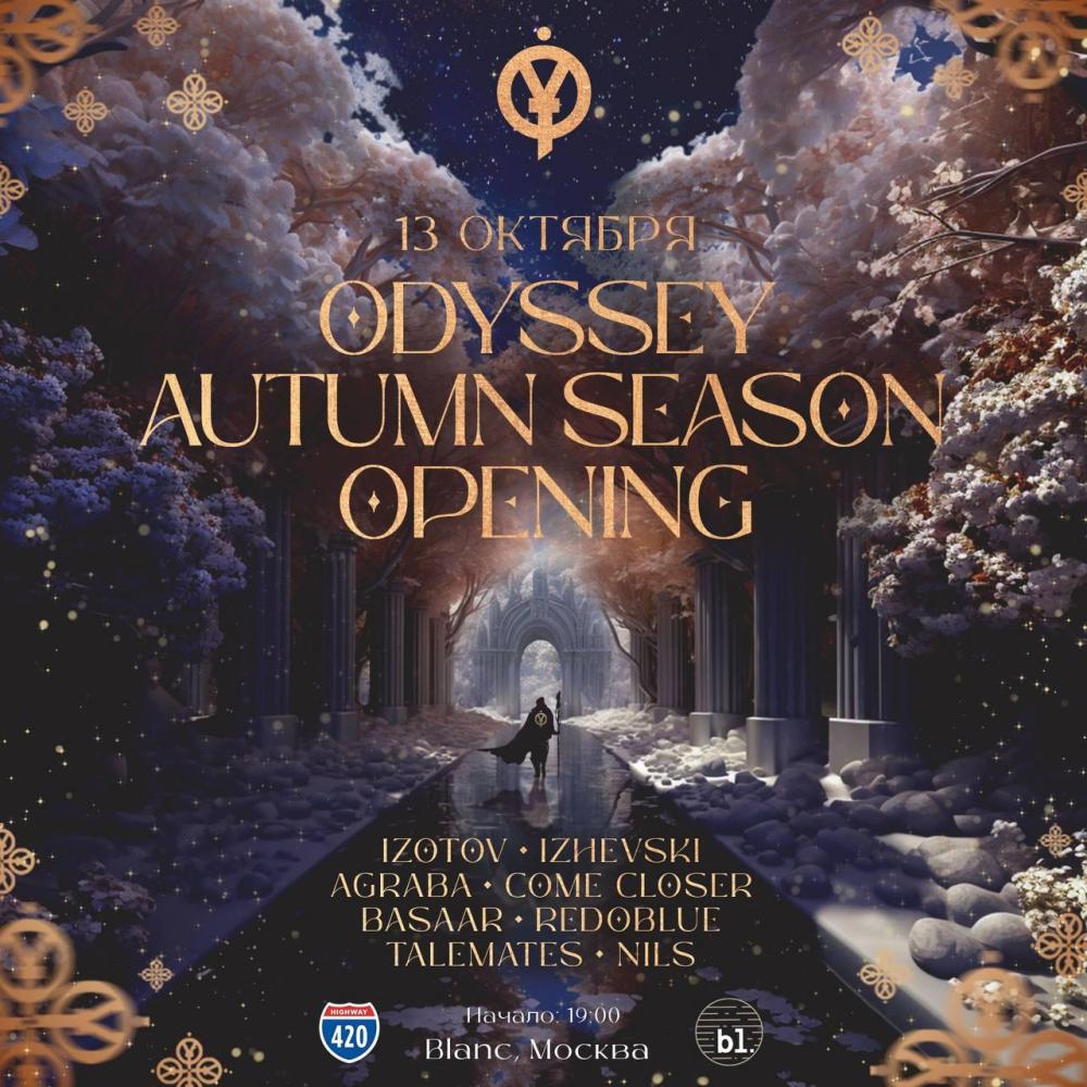 Odyssey Autumn Season Opening