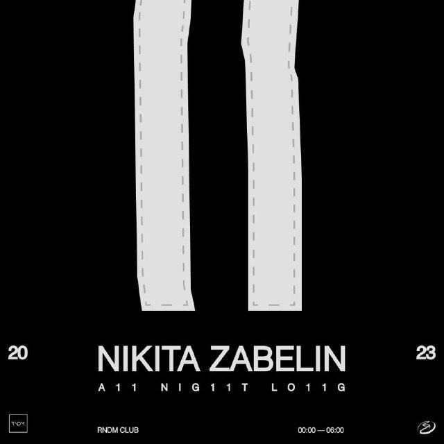 Nikita Zabelin: A11 Nig11t Lo11g