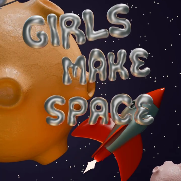 Girls Make Space
