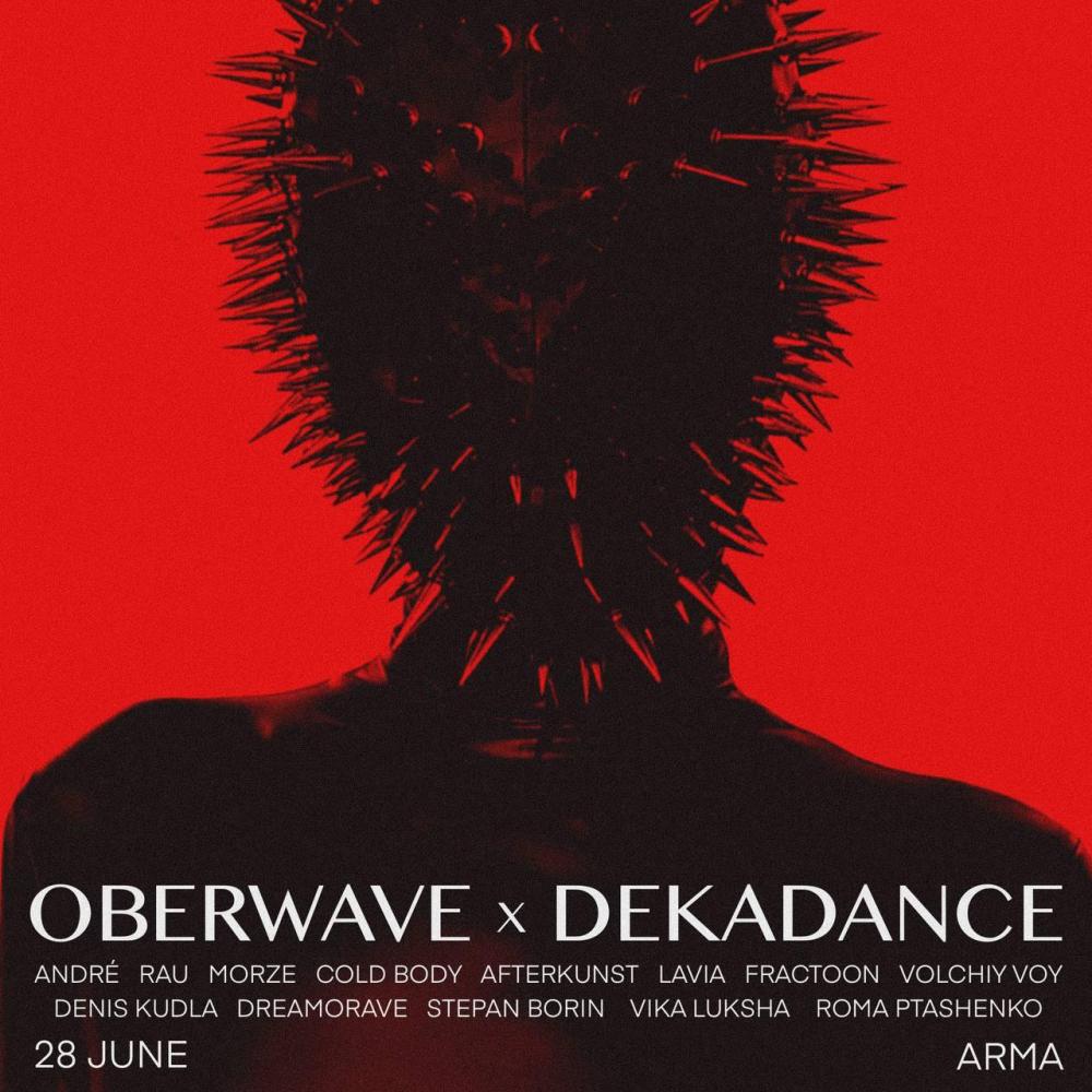 Oberwave x Dekadance