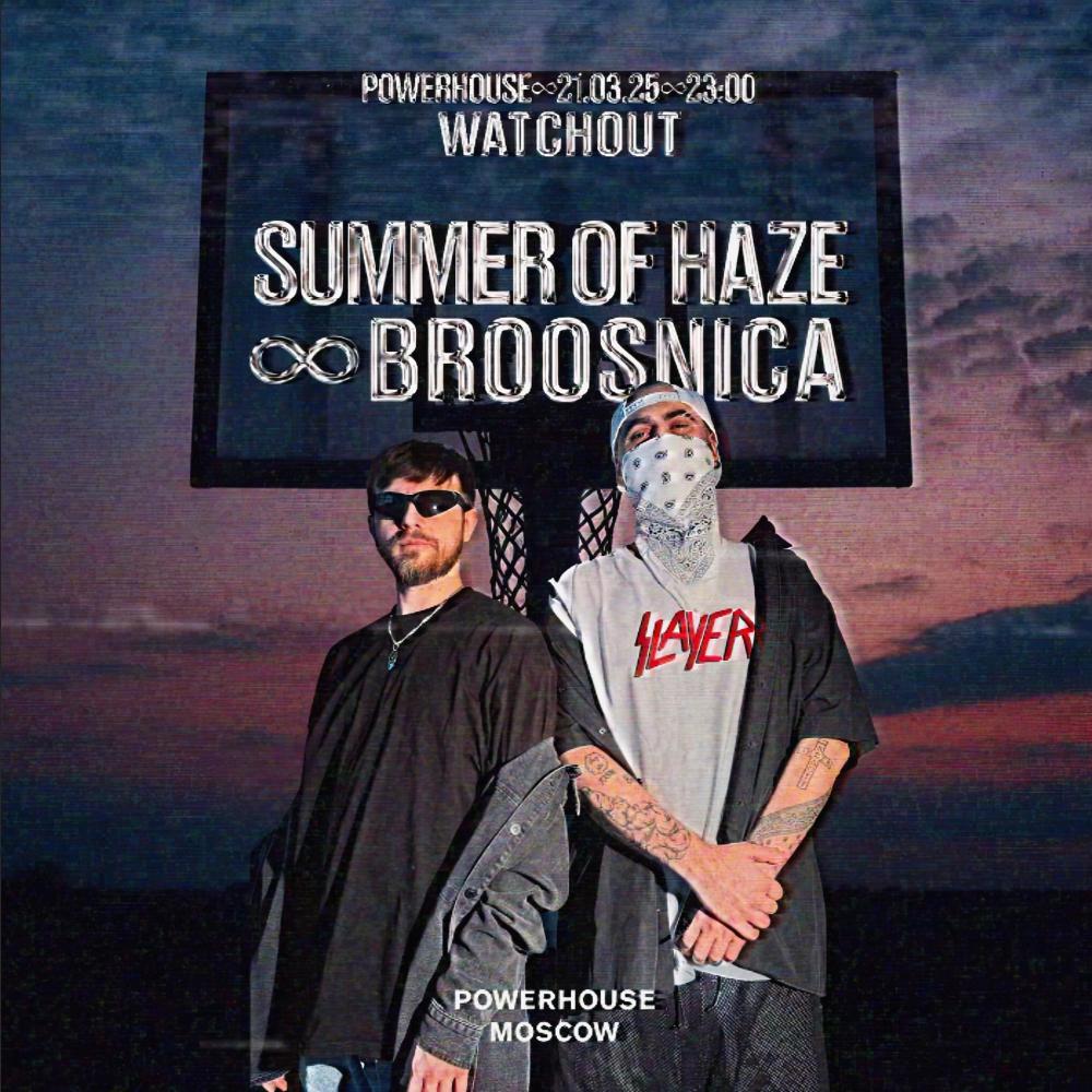 Summer Of Haze x Broosnica