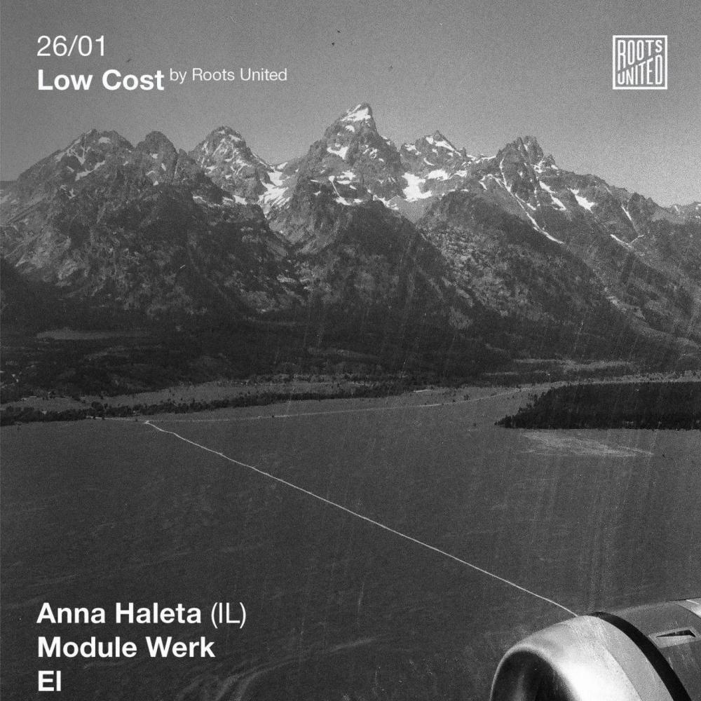 Low Cost w/ Anna Haleta (IL), Module Werk, El, Hild