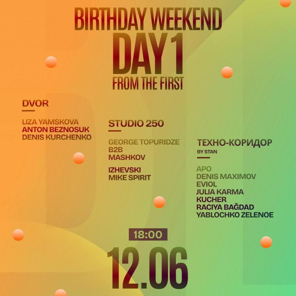 Birthday Weekend: From the First