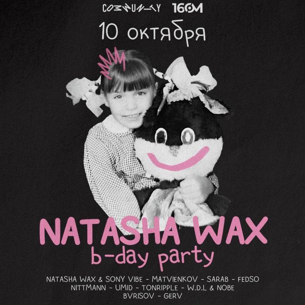 Natasha Wax B-day