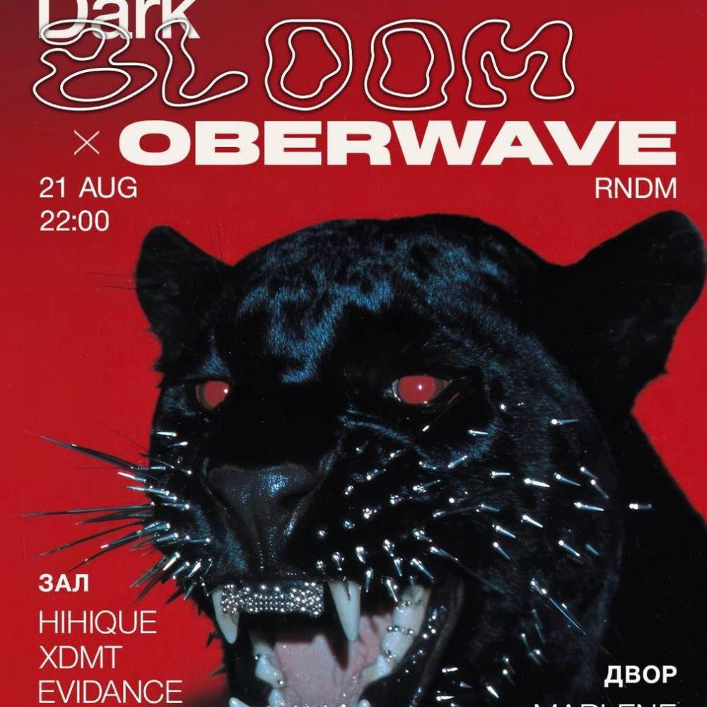 Dark Bloom x Oberwave