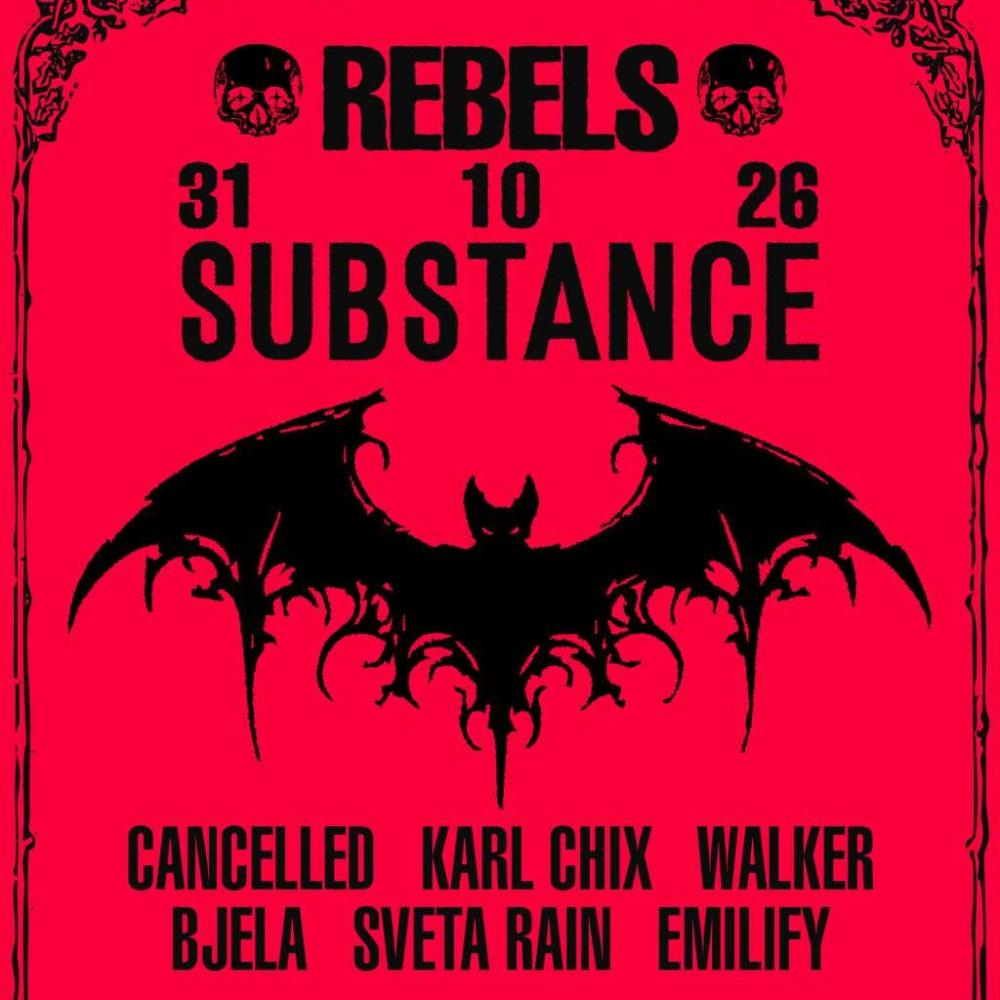 Rebels x Substance