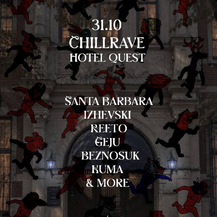 Hotel Quest / Chillrave