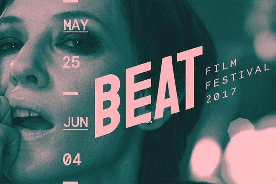 Beat Film Festival: 25 мая – 4 июня 2017