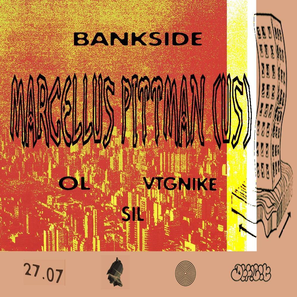 Bankside | Marcellus Pittman (US)