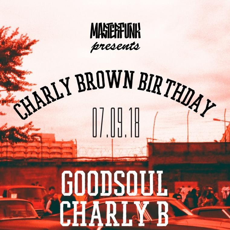 MasterFunk presents Charly Brown's Birthday