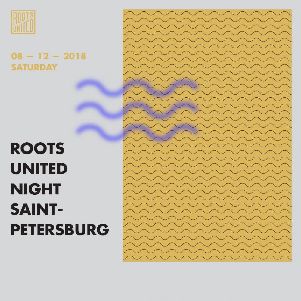 Roots United Night x SPb