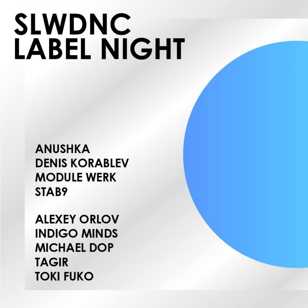 Slowdance Label Night