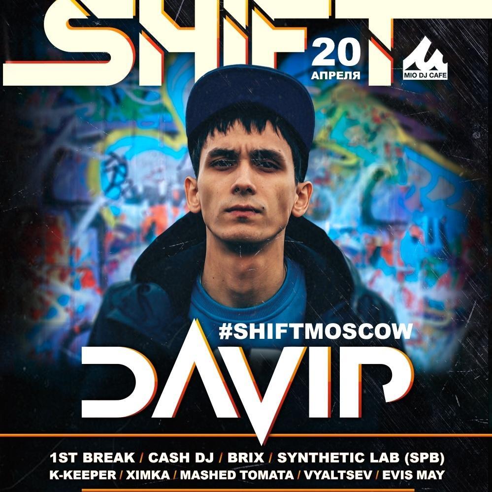 Shift Moscow feat. Davip