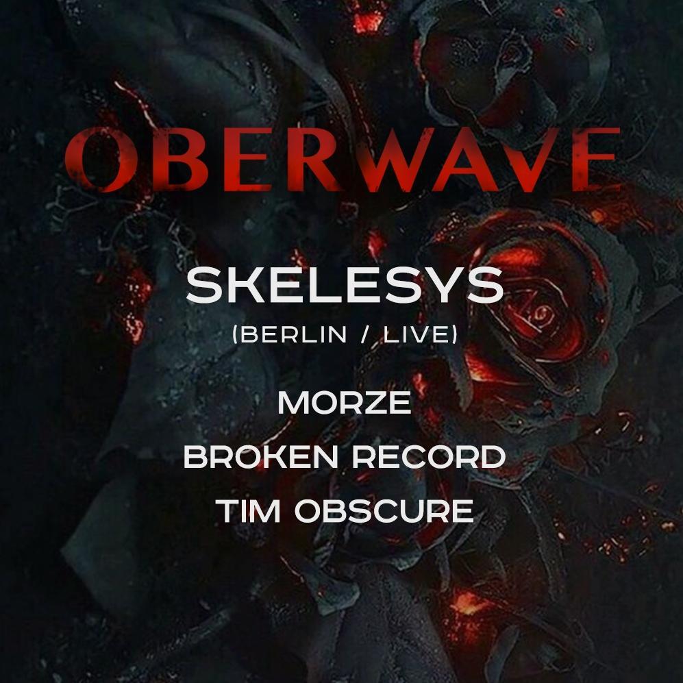 Oberwave / Skelesys (Live)