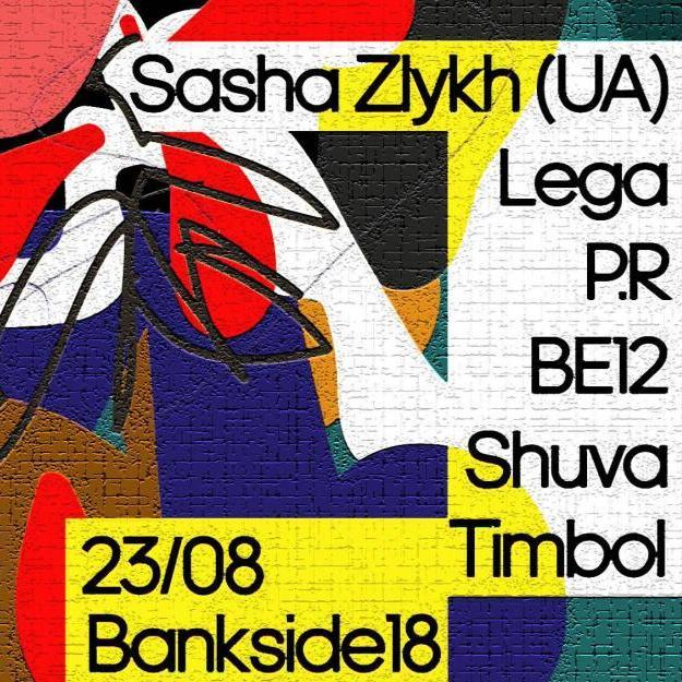 Bankside18 - Sasha Zlykh (UA)