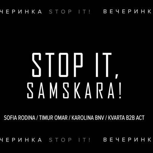 Stop It, Samskara!