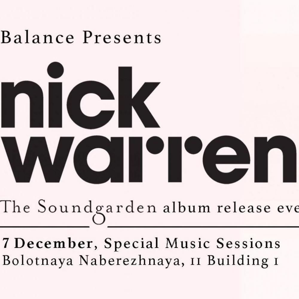 Nick Warren x The Soundgarden Album Release Event