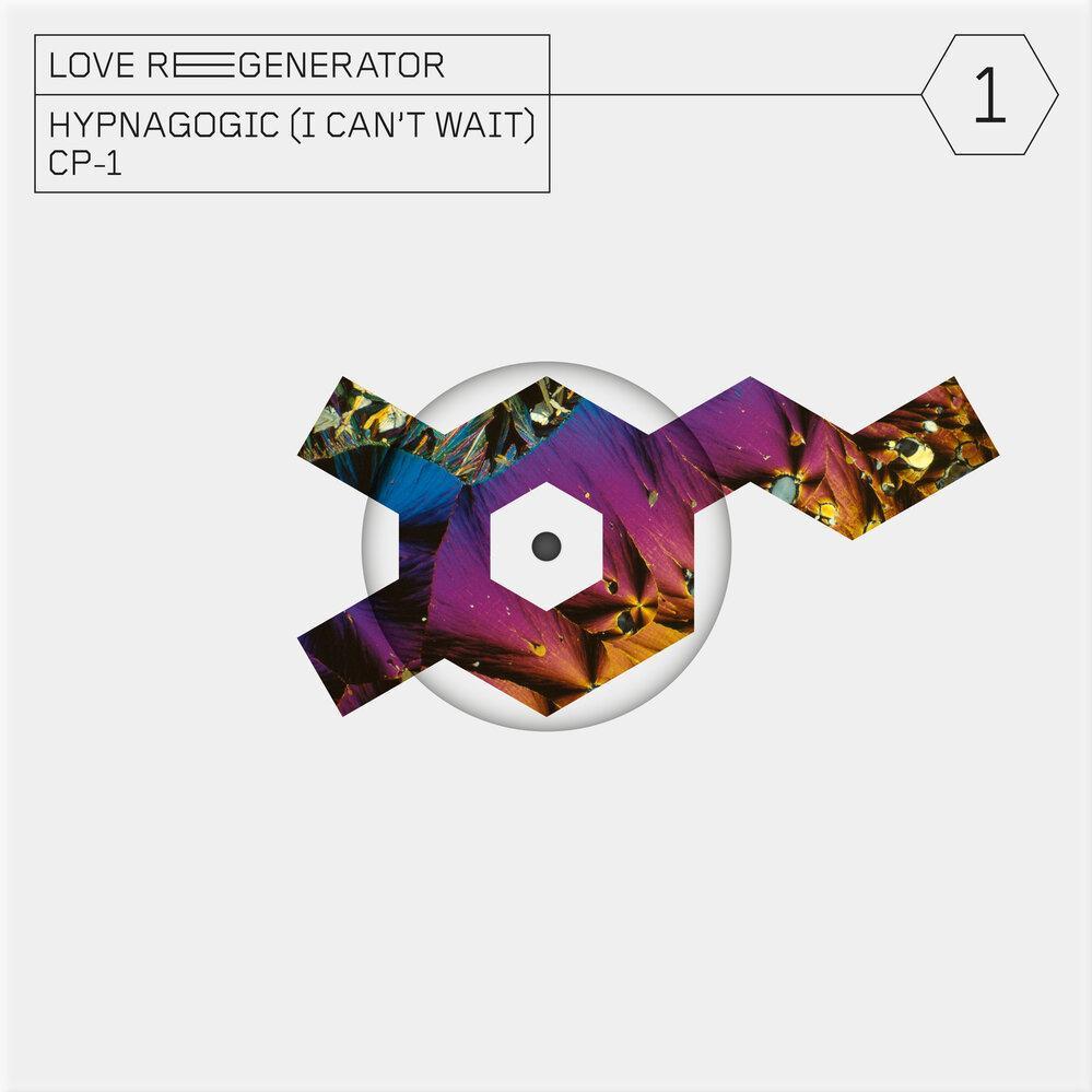 Love Regenerator, Calvin Harris - CP-1 & Hypnagogic (I Can't Wait)