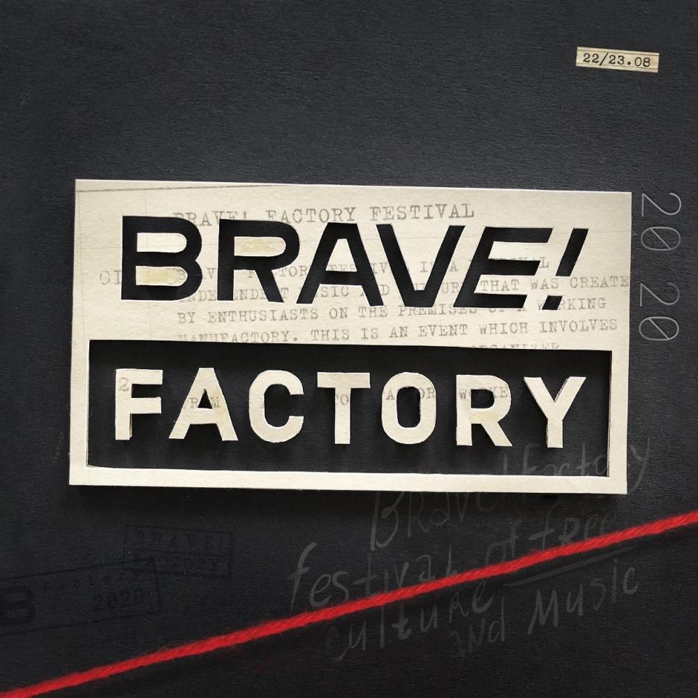 Brave! Factory Festival 2020