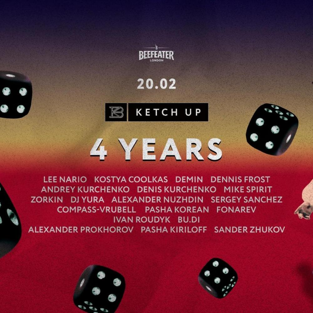 Ketch Up 4 Years