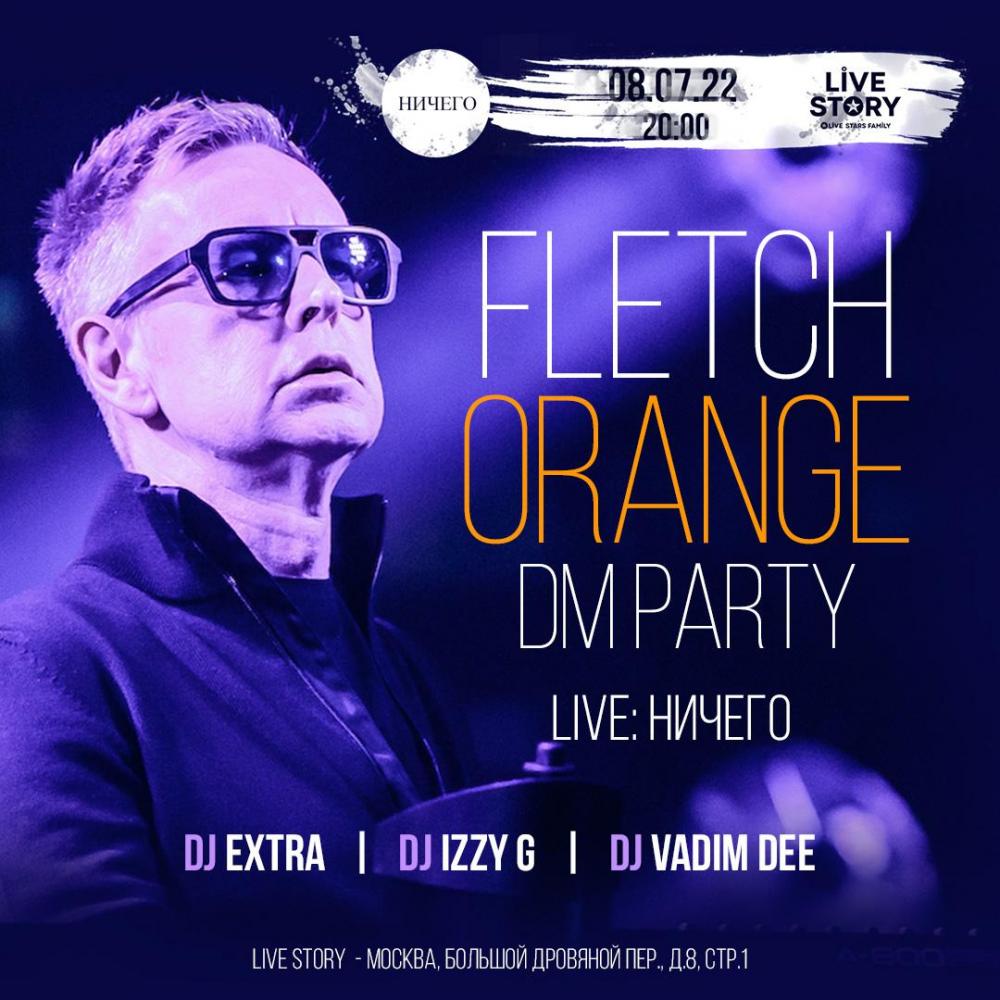 Концерт группы НИЧЕГО / Fletch Orange DM Party