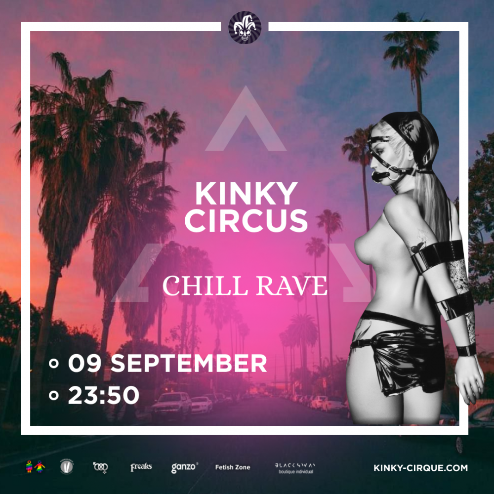 Kinky Circus - Chill rave party