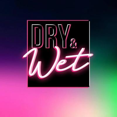 Dry&Wet